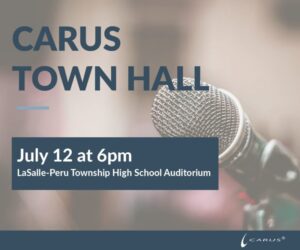 Image showing a microphone with text: "CARUS TOWN HALL. July 12 at 6pm. LaSalle-Peru Township High School Auditorium." Logo at the bottom right corner.