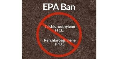 Text reading "EPA Ban" at the top with "Trichloroethylene (TCE)" and "Perchloroethylene (PCE)" inside a red circle with a slash through it, indicating prohibition. Background is textured dark brown.