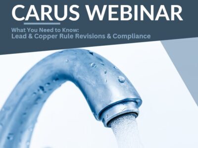 Image of a running faucet with water pouring out. The text reads "Carus Webinar" at the top, followed by "What You Need to Know: Lead & Copper Rule Revisions & Compliance." The background has shades of blue and gray.